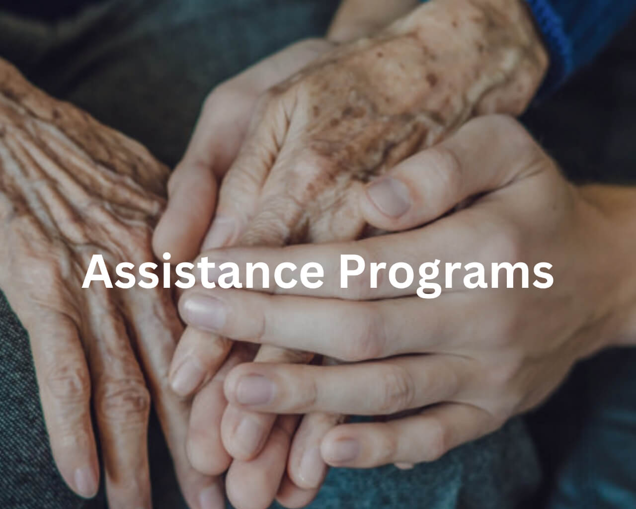 Assistance programs poster with peoples hand on each other